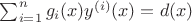 $\sum_{i=1}^{n}g_i(x)y^{(i)}(x)=d(x)$