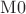 $\mathrm{M0}$