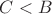 $C<B$