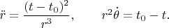 $\ddot r=\dfrac{(t-t_0)^2}{r^3}, \qquad r^2 \dot \theta=t_0-t.$