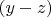 $(y-z)$