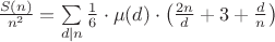 $\frac{S(n)}{n^2}=\sum\limits_{d|n}\frac{1}{6}\cdot\mu(d)\cdot\left(\frac{2n}{d}+3+\frac{d}{n}\right)$