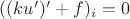 $((ku')' + f)_i = 0$