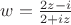 $w=\frac{2z-i}{2+iz}$ $w=\frac{2z-i}{2+iz}$