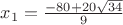 $x_1 = \frac {-80+20 \sqrt{34}} {9}$