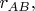 $r_{AB},$