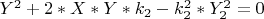 $ Y^2+2* X*Y*k_2 - k_2 ^2 *Y_2^2= 0 $