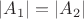 $|A_1|=|A_2|$