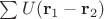 $\sum U(\mathbf{r}_1-\mathbf{r}_2)$