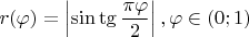 $r(\varphi) = \left|\sin{ \tg \dfrac{\pi\varphi}{2}}\right|, \varphi \in (0;1)$