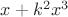 $x + k^2x^3$