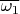 $\overline {\omega_1}$