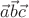 $\vec a\vec b\vec c$
