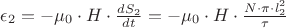 \epsilon_2=-\mu_0 \cdot H \cdot \frac{dS_2}{dt} = -\mu_0 \cdot H \cdot \frac{N \cdot \pi \cdot l^2_2}{\tau}