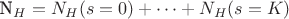 N_H= N_H(s=0)+&hellip;+ N_H(s=K)