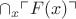$\cap_x \ulcorner F(x)\urcorner$