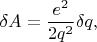$$\delta A = \dfrac{e^2}{2q^2}\delta q,$$