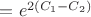 $С=e^{2(C_1-C_2)$