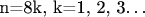 n=8k, k=1, 2, 3&hellip;