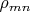 $\rho_{mn}$