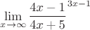 $$\lim_{x\to\infty }\frac{4x-1}{4x+5}}^{3x-1}$$