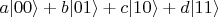 $a\lvert00\rangle + b\lvert01\rangle + c\lvert10\rangle + d\lvert11\rangle$