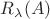 $R_{\lambda}(A)$