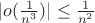 $|o(\frac{1}{n^3})| \le \frac{1}{n^2}$