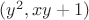 $(y^2,xy+1)$