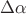 $\Delta \alpha $