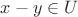 $x-y\in U$
