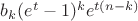 $b_k(e^t-1)^ke^{t(n-k)}$