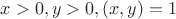 $x>0, y>0, (x,y)=1$