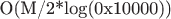 O(M/2*log(0x10000))