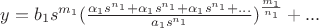 $y=b_1 s^{m_1}(\frac{\alpha_1 s^{n_1}+\alpha_1 s^{n_1}+\alpha_1 s^{n_1}+...}{a_1 s^{n_1}})^{\frac{m_1}{n_1}}+...$