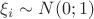 $\xi_i\sim N(0;1)$
