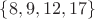 $\{8,9,12,17\}$