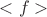 $<f>$