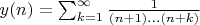 $y(n)=\sum_{k=1}^{\infty} \frac {1}{(n+1)\dots(n+k)}$