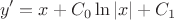 $$y'=x+C_0\ln{|x|}+C_1$$