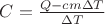 $C = \frac{{Q - cm\Delta T}}{{\Delta T}}\