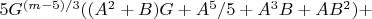 $5G^{(m-5)/3}((A^2+B)G+A^5/5 +A^3B+AB^2)+$