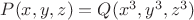 $P(x, y, z) = Q(x^3, y^3, z^3)$
