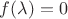 $f(\lambda)=0$