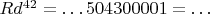 $Rd^{42}=\dots 504300001= &hellip;$
