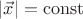 $|\vec x|=\mathop{\rm const}$