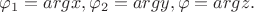 $\varphi_1 = arg x, \varphi_2 = arg y, \varphi = arg z.$
