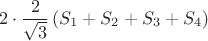 $$2\cdot\frac{2}{\sqrt{3}}\left(S_1+S_2+S_3+S_4\right)$$