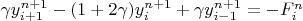 $\gamma y_{i+1}^{n+1} - (1+2\gamma) y_i^{n+1} + \gamma y_{i-1}^{n+1}=-F_i^n$