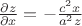 $ \frac{\partial z}{\partial x} = - \frac{c^2x}{a^2z}